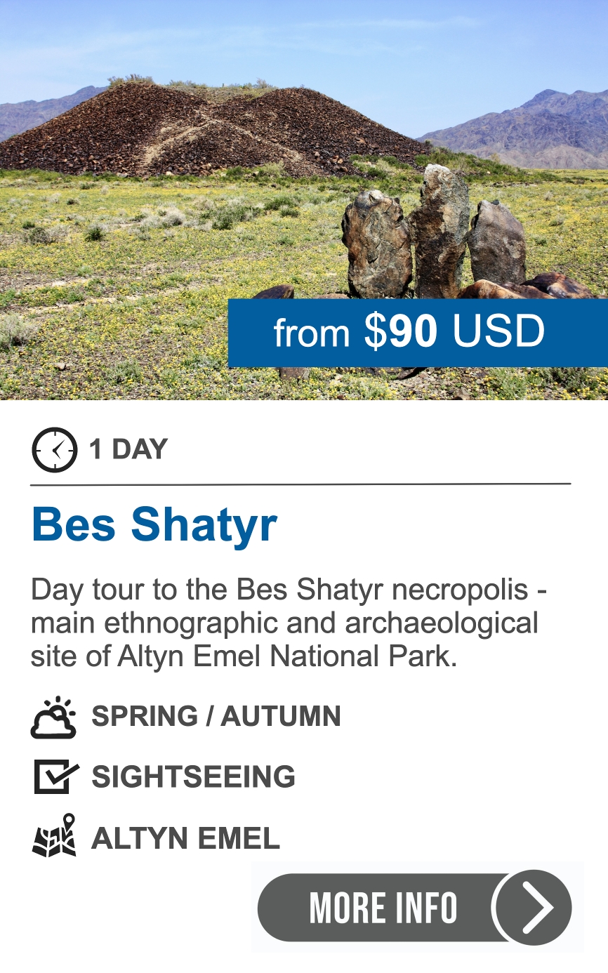 Day tour to Bes Shatyr 